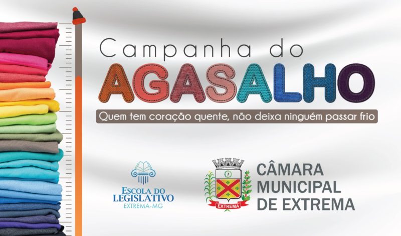 ESCOLA DO LEGISLATIVO DA CÂMARA DE EXTREMA ARRECADA DONATIVOS NA CAMPANHA DO AGASALHO 2021