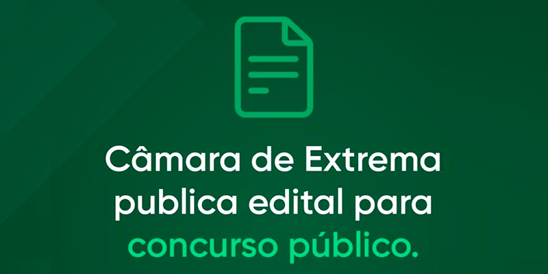 Publicado edital para o Concurso Público da Câmara de Extrema