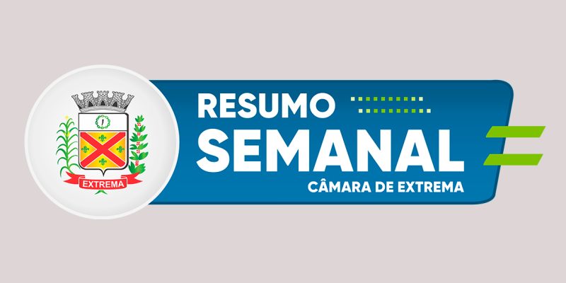 RESUMO SEMANAL VOLTA A SER EXIBIDO PELA TV CÂMARA