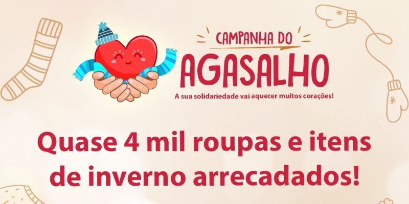 5ª EDIÇÃO DA CAMPANHA DO AGASALHO ARRECADA QUASE 4 MIL PEÇAS