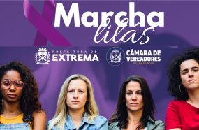 CÂMARA E PREFEITURA REALIZAM A ‘MARCHA LILÁS’ EM DEFESA DOS DIREITOS DAS MULHERES