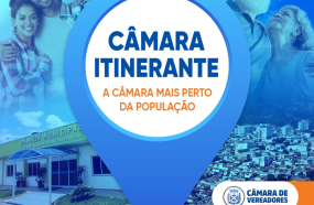 CÂMARA ITINERANTE LEVA ATENDIMENTO OS BAIRROS RODEIO, BARREIRO E ROSEIRA EM SETEMBRO