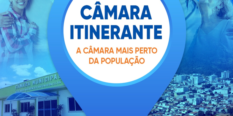 CÂMARA ITINERANTE LEVA ATENDIMENTO OS BAIRROS RODEIO, BARREIRO E ROSEIRA EM SETEMBRO