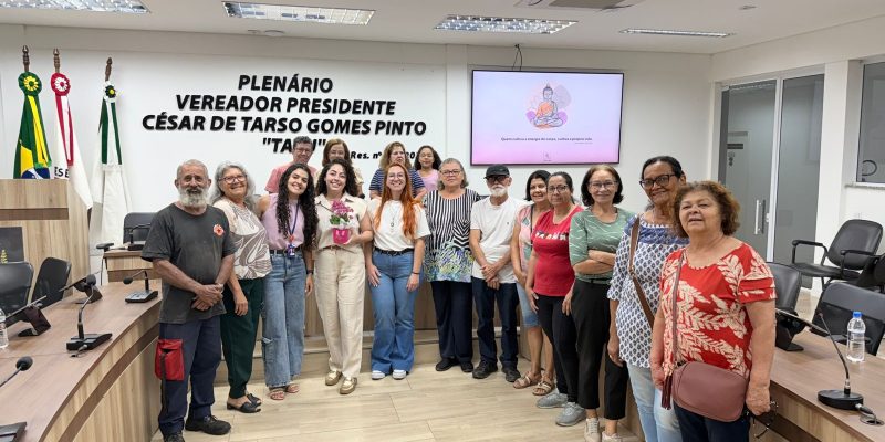 TERAPIAS INTEGRATIVAS É TEMA DO SÉTIMO ENCONTRO DO PROJETO CÂMARA MAIS