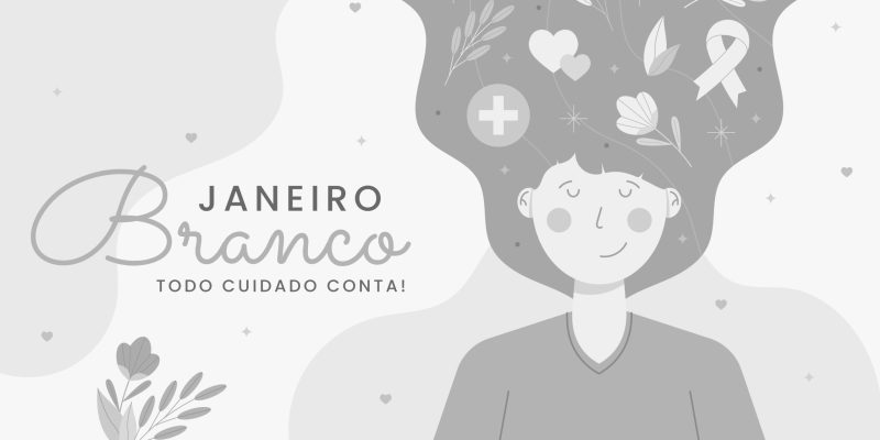 PROCURADORIA DA MULHER REFORÇA IMPORTÂNCIA DO CUIDADO COM A SAÚDE MENTAL DAS MULHERES NO JANEIRO BRANCO