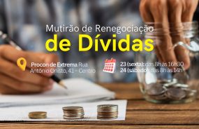 PROCON CÂMARA E PREFEITURA PROMOVEM MUTIRÃO LIMPA NOME PARA REGULARIZAÇÃO DE DÍVIDAS