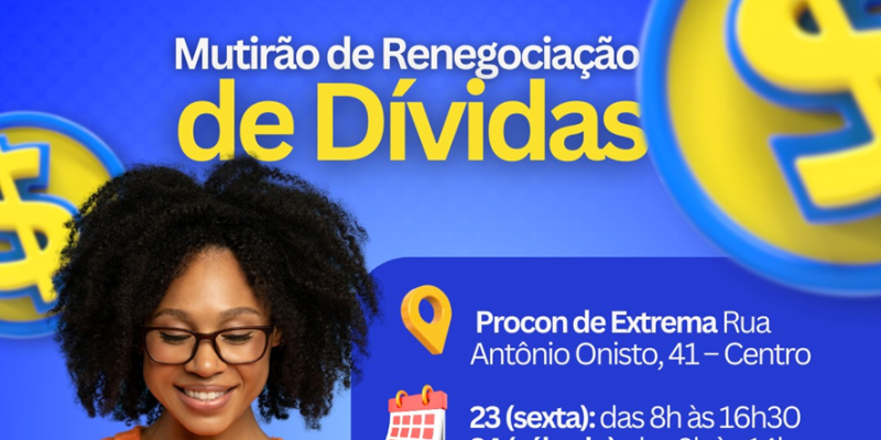 PROCON CÂMARA E PREFEITURA PROMOVEM MUTIRÃO LIMPA NOME PARA REGULARIZAÇÃO DE DÍVIDAS