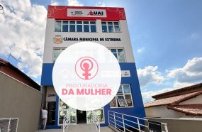 PROCURADORIA DA MULHER FORTALECE ACOLHIMENTO E ORIENTAÇÃO ÀS MULHERES EM EXTREMA