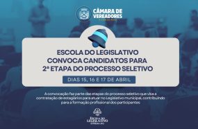 ESCOLA DO LEGISLATIVO CONVOCA CANDIDATOS PARA 2ª ETAPA DO PROCESSO SELETIVO